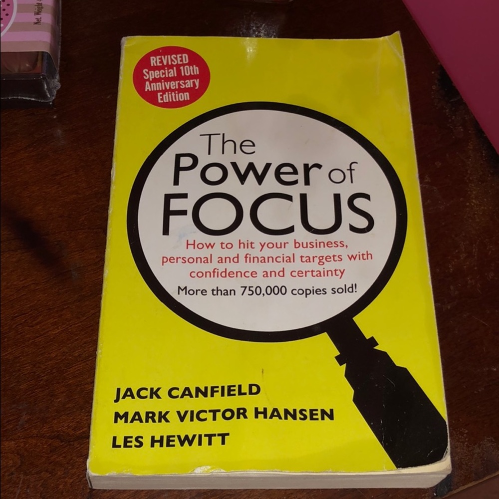 “The Power of Focus”